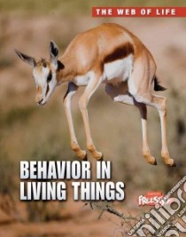 Behavior in Living Things libro in lingua di Bright Michael