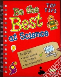 Be the Best at Science libro in lingua di Rissman Rebecca