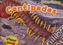 Centipedes libro in lingua di Rissman Rebecca