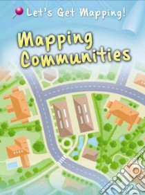 Mapping Communities libro in lingua di Waldron Melanie