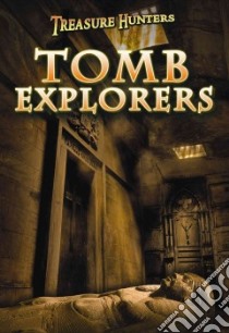 Tomb Explorers libro in lingua di Barber Nicola