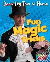 Fun Magic Tricks libro in lingua di Hunter Nick