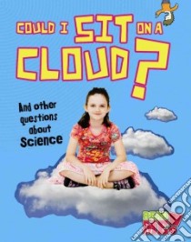 Could I Sit on a Cloud? libro in lingua di Barnham Kay
