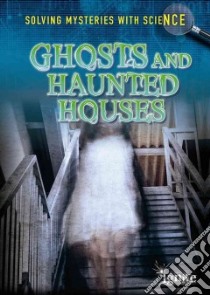 Ghosts & Haunted Houses libro in lingua di Bingham Jane