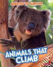 Animals That Climb libro in lingua di Royston Angela