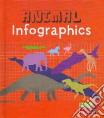 Animal Infographics libro in lingua di Oxlade Chris