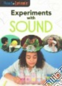 Experiments With Sound libro in lingua di Thomas Isabel