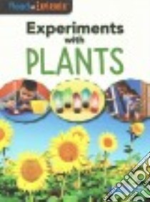 Experiments With Plants libro in lingua di Thomas Isabel