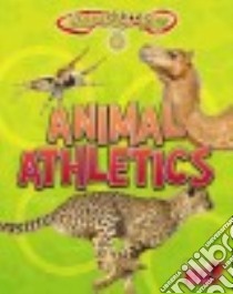 Animal Athletics libro in lingua di Thomas Isabel