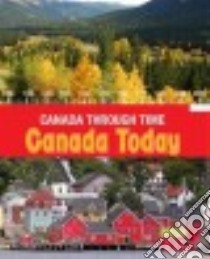 Canada Today libro in lingua di Corrigan Kathleen