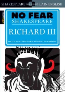 Sparknotes Richard III libro in lingua di Shakespeare William, Crowther John (EDT)