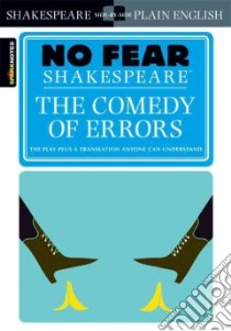 Sparknotes the Comedy of Errors libro in lingua di Shakespeare William, Crowther John (EDT)