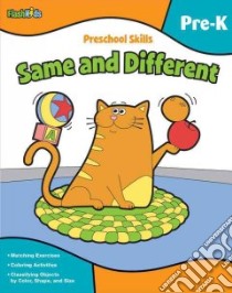 Same and Different Preschool Skills libro in lingua di Conger Holli (ILT)