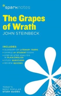 The Grapes of Wrath Sparknotes Literature Guide libro in lingua di SparkNotes (COR), Steinbeck John