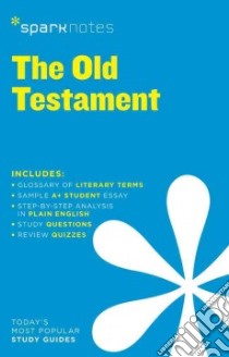 Sparknotes The Old Testament libro in lingua di SparkNotes (COR)