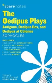 Sparknotes The Oedipus Plays libro in lingua di SparkNotes (COR), Sophocles