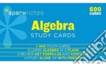 Algebra Sparknotes Study Cards libro in lingua di SparkNotes (COR)