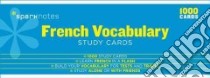 French Vocabulary Study Cards libro in lingua di SparkNotes (COR)