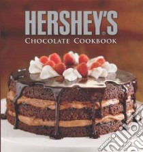 Hershey Chocolate Cookbook libro in lingua di Publications International (COR)