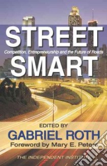 Street Smart libro in lingua di Roth Gabriel Joseph (EDT), Peters Mary E. (FRW)