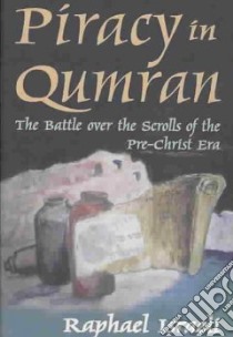 Piracy in Qumran libro in lingua di Israeli Raphael