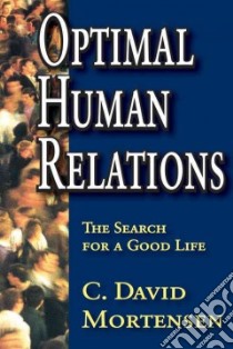 Optimal Human Relations libro in lingua di Mortensen C. David