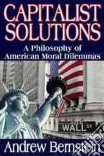 Capitalist Solutions libro in lingua di Bernstein Andrew