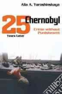 Chernobyl libro in lingua di Yaroshinskaya Alla A.