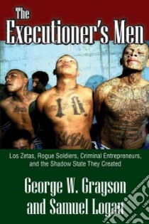 The Executioner's Men libro in lingua di Grayson George W., Logan Samuel, Nicolai Lindsey C. (CON)