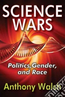 Science Wars libro in lingua di Walsh Anthony