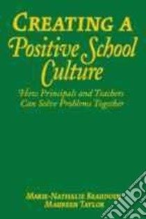 Creating a Positive School Culture libro in lingua di Beaudoin Marie-Nathalie, Taylor Maureen