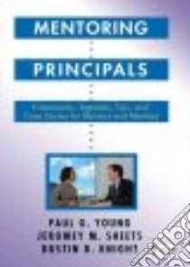 Mentoring Principals libro in lingua di Paul G Young