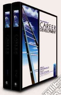 Encyclopedia of Career Development libro in lingua di Greenhaus Jeffrey H. (EDT), Callanan Gerard A. (EDT)