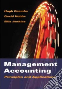 Management Accounting libro in lingua di Coombs Hugh M., Hobbs David, Jenkins D. E., Jenkins Ellis