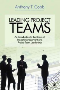 Leading Project Teams libro in lingua di Cobb Anthony T.
