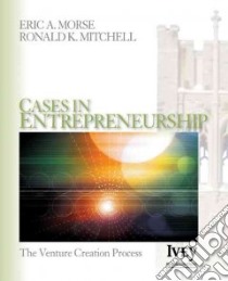 Cases In Entrepreneurship libro in lingua di Morse Eric A. (EDT), Mitchell Ronald K. (EDT)