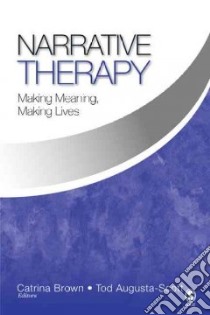 Narrative Therapy libro in lingua di Brown Catrina (EDT), Augusta-scott Tod (EDT)