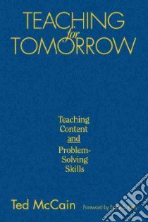 Teaching For Tomorrow libro in lingua di McCain Ted D. E., Kelly Frank S. (FRW)