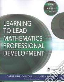Learning to Lead Mathematics Professional Development libro in lingua di Carroll Catherine, Mumme Judith