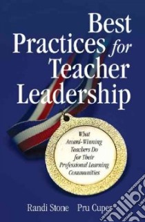 Best Practices for Teacher Leadership libro in lingua di Stone Randi, Cuper Prudence H.