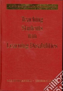Teaching Students With Learning Disabilities libro in lingua di Pierangelo Roger, Giuliani George A.