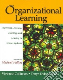 Organizational Learning libro in lingua di Collinson Vivienne, Cook Tanya Fedoruk