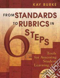 From Standards to Rubrics In 6 Steps libro in lingua di Burke Kay