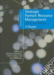 Strategic Human Resource Management libro in lingua di Salaman Graeme (EDT), Storey John (EDT), Billsberry Jon (EDT)