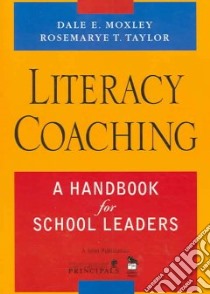 Literacy Coaching libro in lingua di Moxley Dale E., Taylor Rosemarye T.