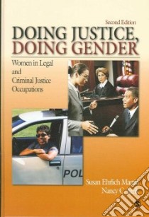 Doing Justice, Doing Gender libro in lingua di Martin Susan Ehrlich, Jurik Nancy C.