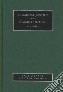 Criminal Justice and Crime Control libro in lingua di Muncie John (EDT)
