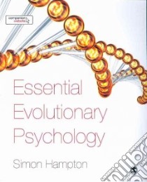 Essential Evolutionary Psychology libro in lingua di Hampton Simon