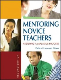 Mentoring Novice Teachers libro in lingua di Pitton Debra Eckerman