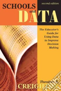 Schools And Data libro in lingua di Creighton Theodore B.